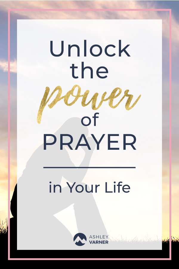 unlock-power-of-prayer | Ashley Varner