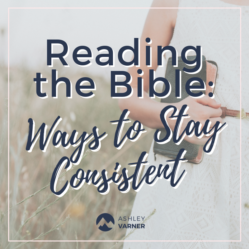 How to Read the Bible in One Year | AshleyVarner.com