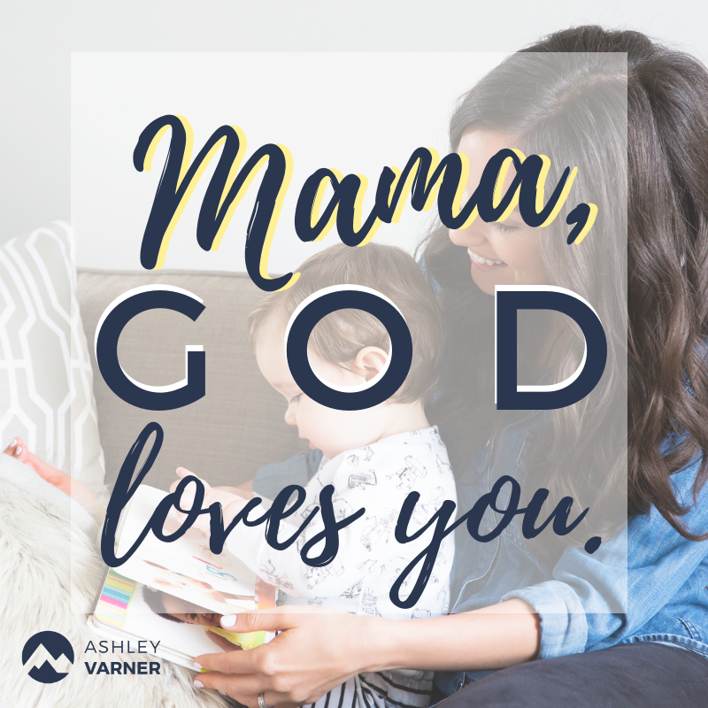 Encouragement for Moms | AshleyVarner.com