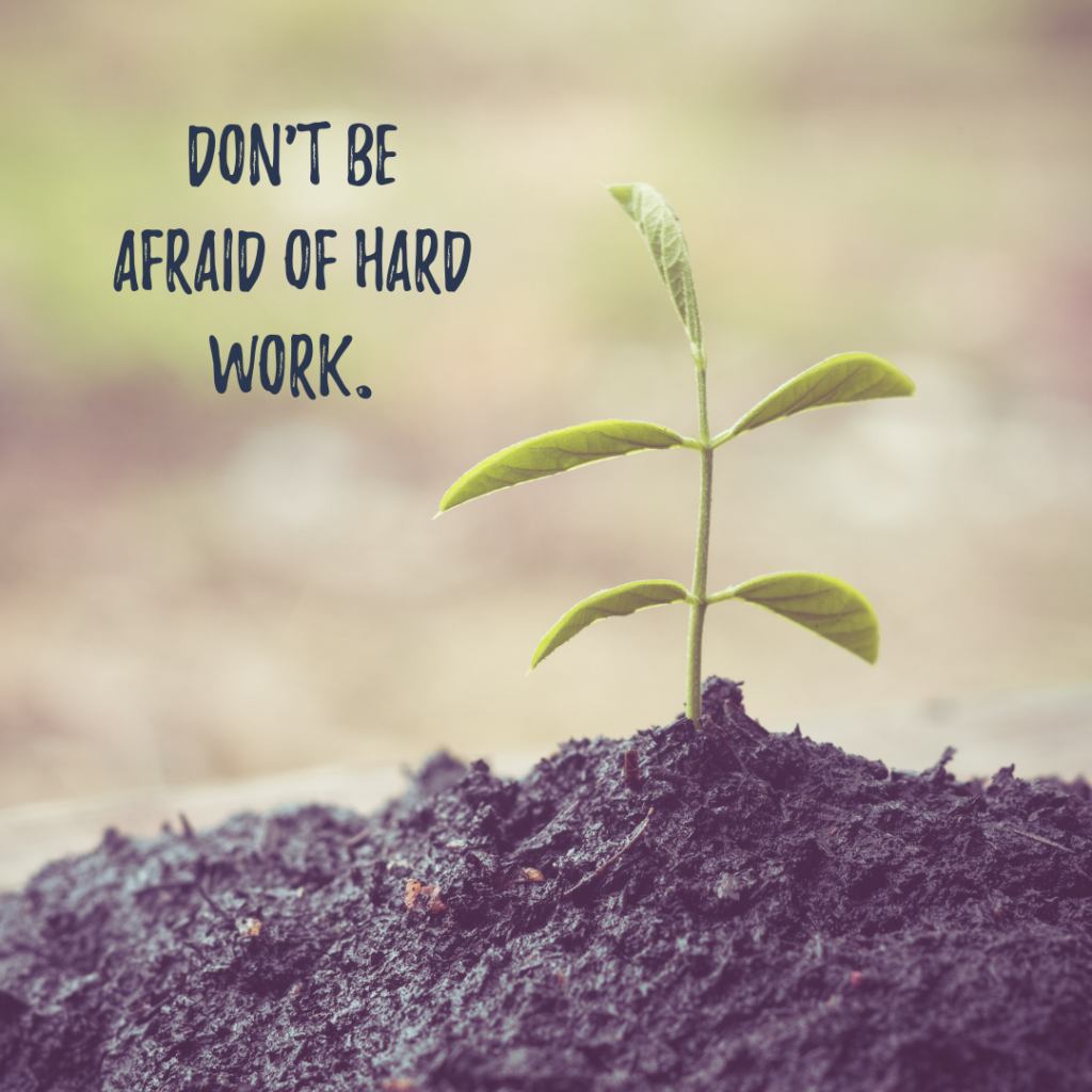 Don't be afraid of hard work! #christianwomeninbusiness #cwib #christianmomsinbusiness