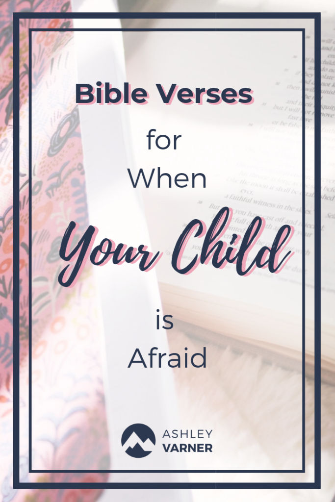 How to Pray with Your Kids about Fear | AshleyVarner.com
