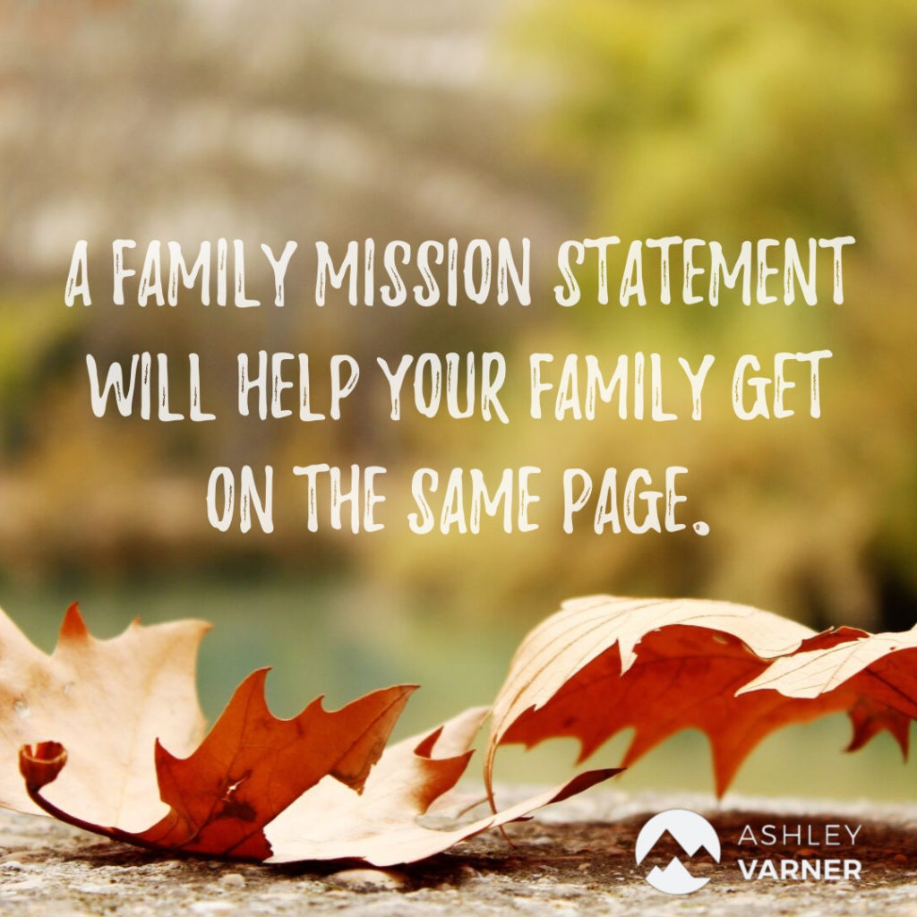 How to Write a Family Mission Statement (and Why You Need One) #ChristianMom #FamilyMission