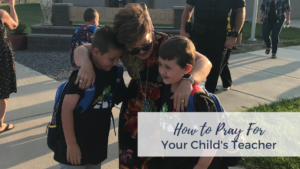 How to Pray For Your Child's Teacher | AshleyVarner.com #christianmom #prayer